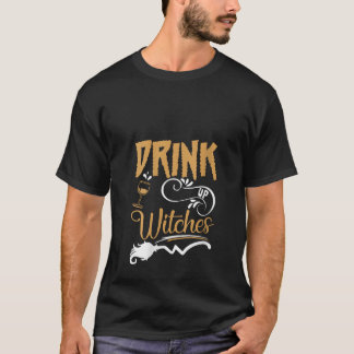 Drick upp Witches Funny Halloween Party Witch Cost T Shirt