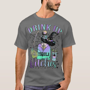 Drick upp Witches Halloween Costume Tequila Vin Lo T Shirt