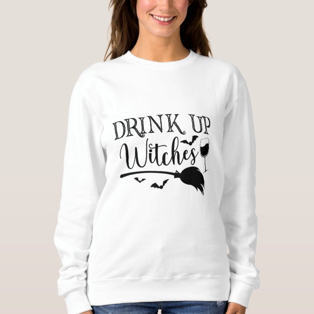 Drick upp Witches Halloween Funny Slogan T Shirt (Framsida)