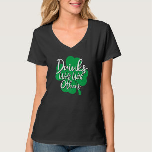 Drick väl med andra av drickstorgen... t shirt