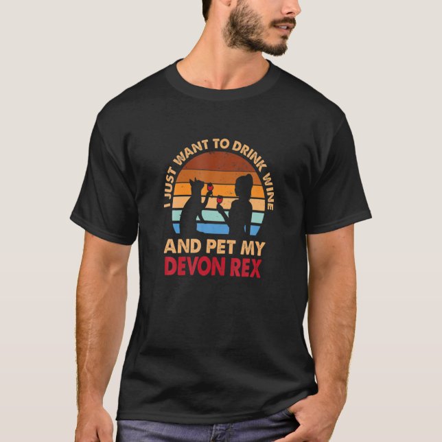 Drick Vin och ät min Devon Rex Cat Hund Humor T Shirt (Framsida)