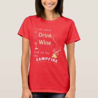 Drick vin & Sitt vid lägereld T-shirts Camping Tsh