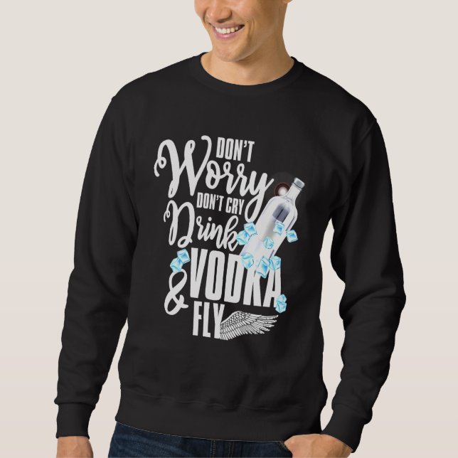Drick Vodka Fly Alcohol Drinking Tee Lång Ärmad Tröja (Framsida)