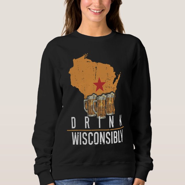 Drick Wisconsibly Wisconsin Wi Dricker Alkohol Be T Shirt (Framsida)