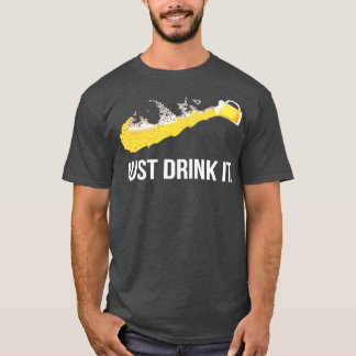 DRICKA DET BARA T SHIRT