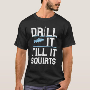 Dricka det tills det ger gåva till isfiske i Kärle T Shirt