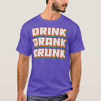 Dricka Drack Drucken 1 T Shirt