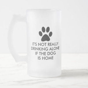 Dricka inte ensam är hunden det hem- frostat ölglas