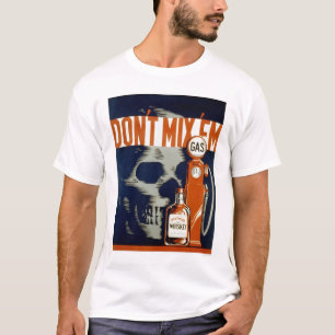 Dricka inte & kör 1937 WPA T-shirt