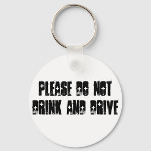 Dricka inte och kör Keychain Nyckelring
