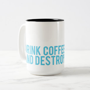 Dricka kaffe och förstör Två-Tonad mugg