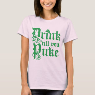 Dricka, Til du Puke Tee