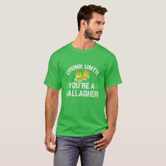 Dricka, tills du är en Gallagher Tee