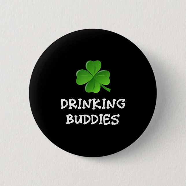 Drickande kompisar St Patricks dag Öl Rolig Iri-s Knapp (Framsida)