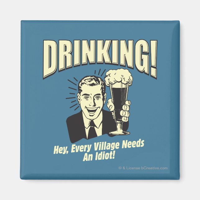 Drickning: Varje by behöver Idiot Magnet (Framsidan)