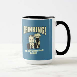 Drickning: Varje by behöver Idiot Mugg