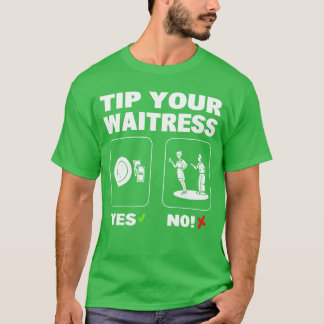 Dricks till servitrispresent t shirt