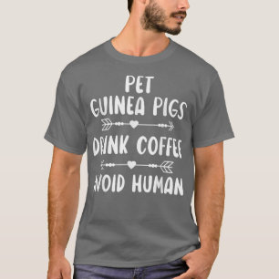 Drickskafett av Pet Guinea Grisar undvik humant ko T Shirt