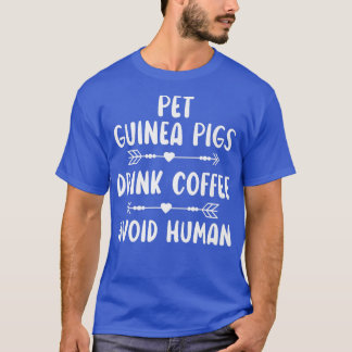 Drickskafett av Pet Guinea Grisar undvik humant ko T Shirt