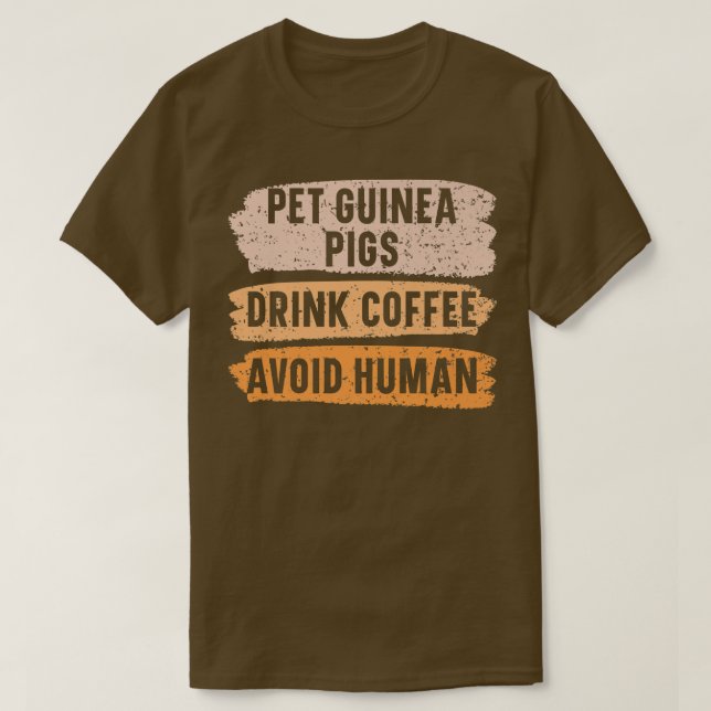 Drickskafett av Pet Guinea Grisar undvik humant ko T Shirt (Design framsida)