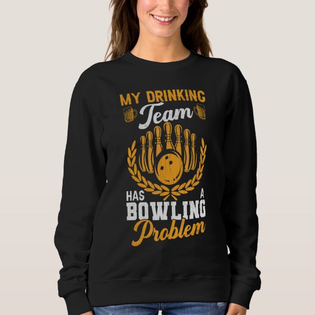 Dricksteamet har problem med Roligt Player-Bowle T Shirt (Framsida)