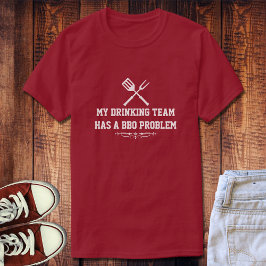 Drickteam ・ BBQ-problem T-shirt