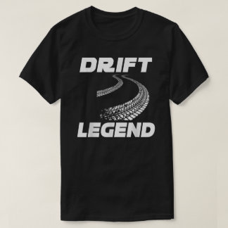 Drift Legend Burnout Burn Rubber Street Racer Drif T Shirt