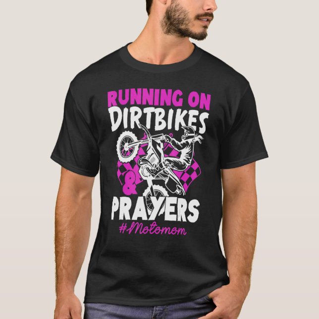 Drift på Dirtbikes Prayers Dirt Bike Motor Mamma M T Shirt (Framsida)