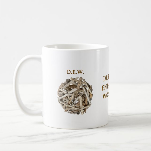 DRIFTWOOD ENTHUSIASTS WORLDWIDE. D.E.W. MUG KAFFEMUGG (Vänster)