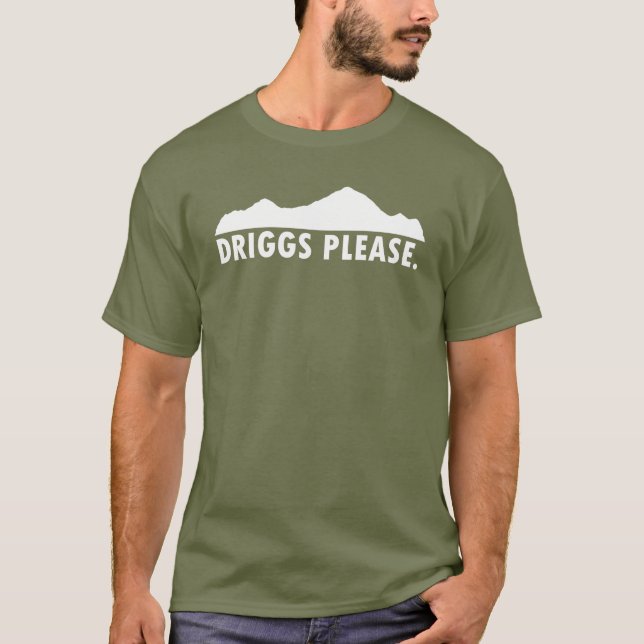 Driggs Idaho Snälla T Shirt (Framsida)
