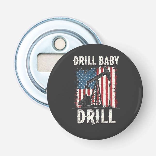 Drill Baby borll American Trump Energy Economy Flasköppnare (Framsidan)