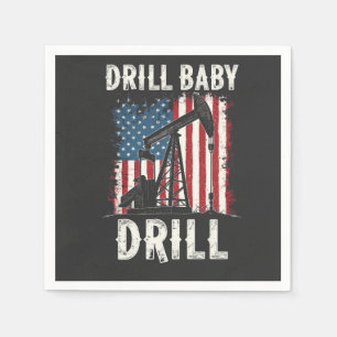 Drill Baby borll American Trump Energy Economy Pappersservett