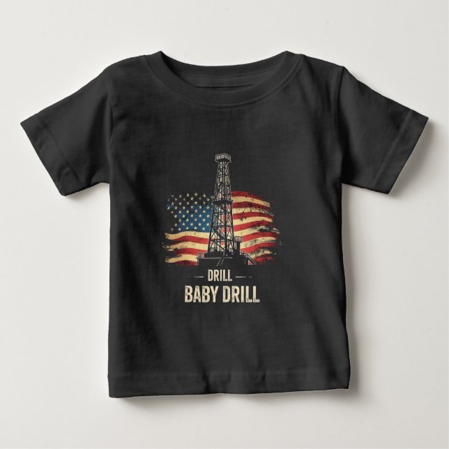 Drill Baby borll American Trump Energy Economy T Shirt (Framsida)