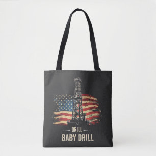 Drill Baby borll American Trump Energy Economy Tygkasse