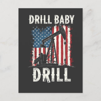 Drill Baby borll American Trump Energy Economy Vykort