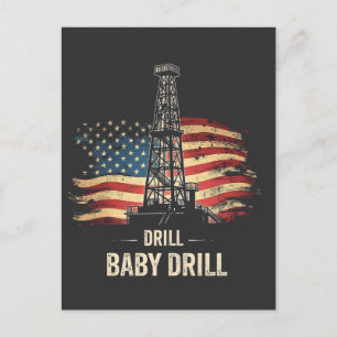 Drill Baby borll American Trump Energy Economy Vykort