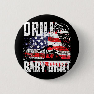 Drill Baby borll Oilfield American Flagga Oil Dril Knapp