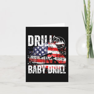 Drill Baby borll Oilfield American Flagga Oil Dril Kort