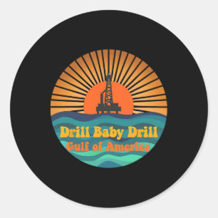 Drill Baby Bukt i Mexiko Runt Klistermärke
