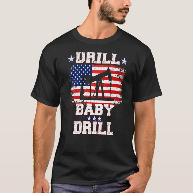 Drill Baby Drill American Flagga Oilrig Oilfield T Shirt (Framsida)