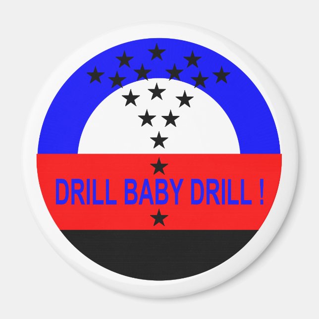 DRILL BABY DRILL_MAGNET_3" MAGNET (Framsidan)
