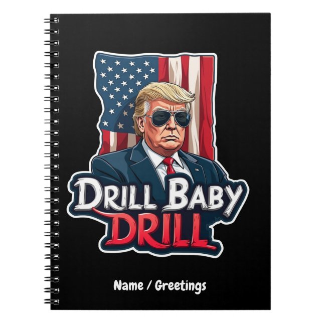 Drill Baby-droppen 2025 Amerikas självständighet Anteckningsbok (Framsidan)