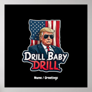 Drill Baby-droppen 2025 Amerikas självständighet Poster