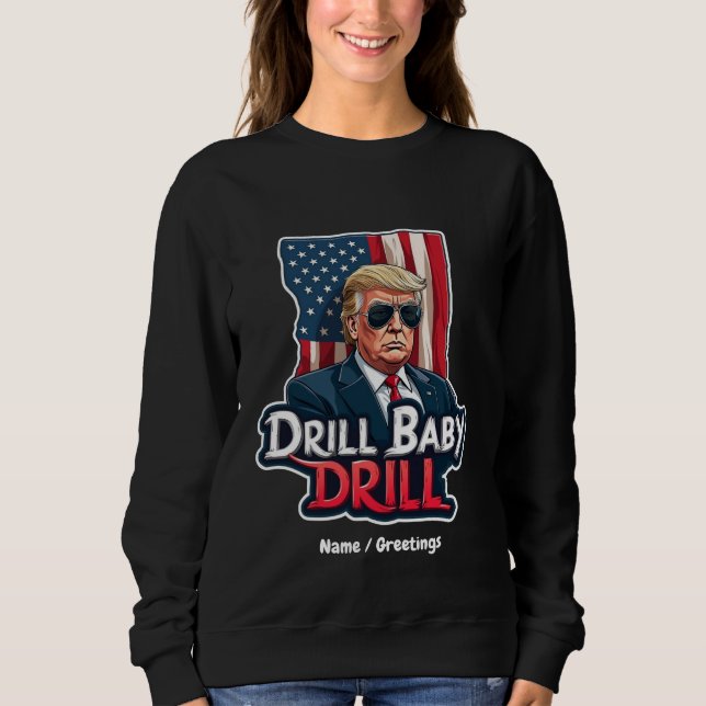 Drill Baby-droppen 2025 Amerikas självständighet T Shirt (Framsida)