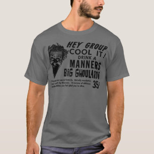 Drink a Manners Big Ghoulardi 5 T Shirt