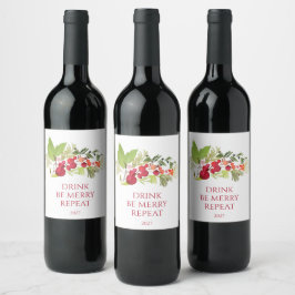 Drink Be Merry Repeat Wine Label Vinflaska Etikett