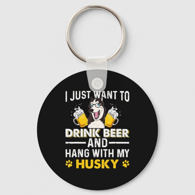 Drink Beer Håll ut med min husky Tshirt Gift Hund  Nyckelring (Framsida)