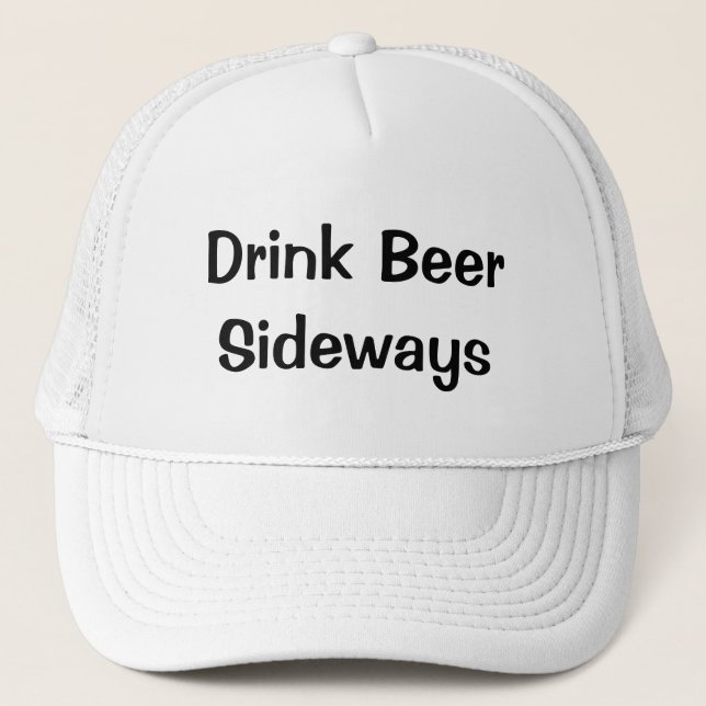 Drink Beer Sideways Keps (Framsida)