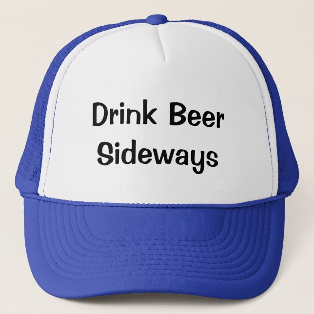 Drink Beer Sideways Keps (Framsida)