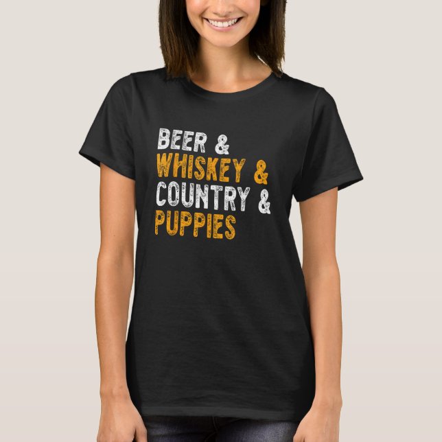 Drink Beer Whiskey And Country Dog Dad Mom Drinker T Shirt (Framsida)